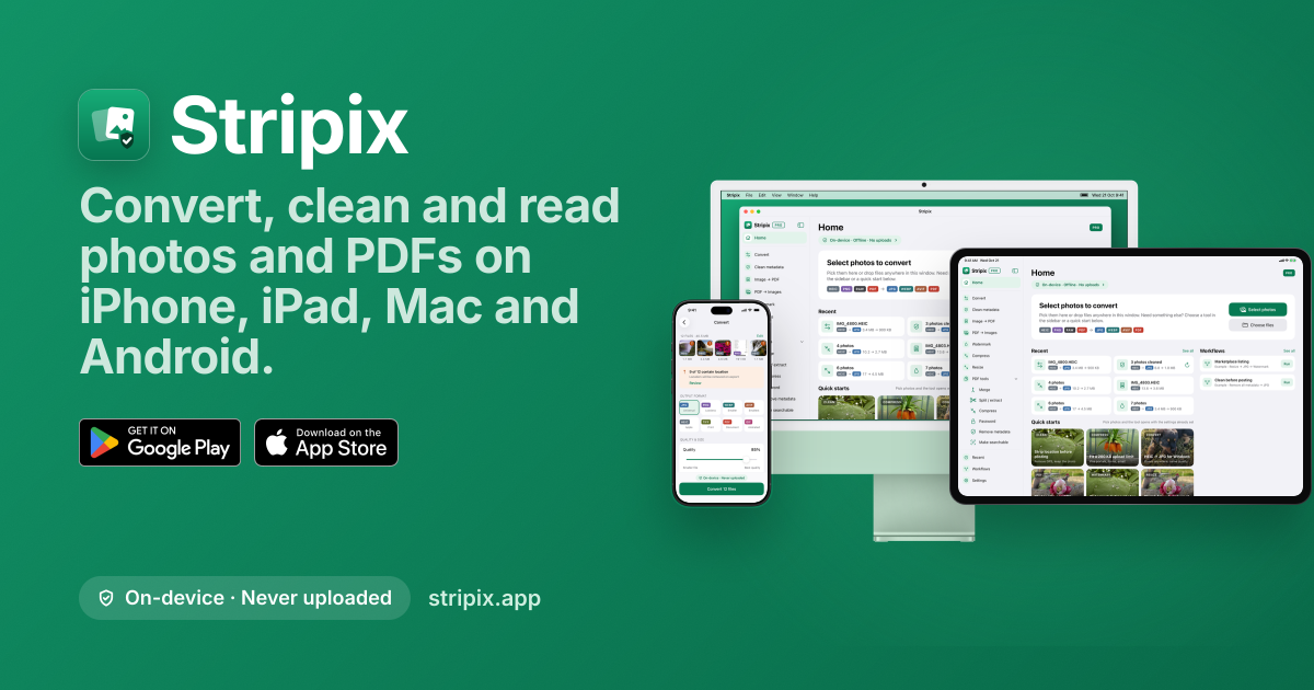 Stripix converts, cleans and shrinks photos on iPhone, iPad, Mac and Android.